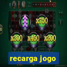 recarga jogo